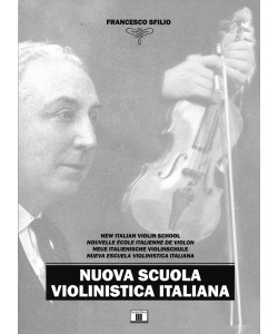 Nuova scuola violinistica italiana (italian, english, german, french and spanish)